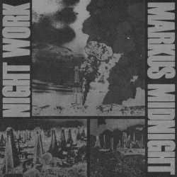 Markus Midnight - Night Work (2023)