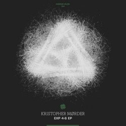 Kristopher Mørder - EXP 4-6 (2024) [EP]