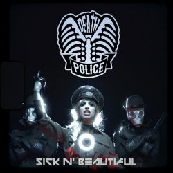 Sick N' Beautiful - Death Police (2024) [Single]