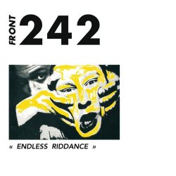Front 242 - Endless Riddance (2024) [EP Remastered]