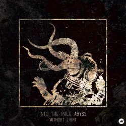 Into The Pale Abyss - Without Light (2019) [EP]