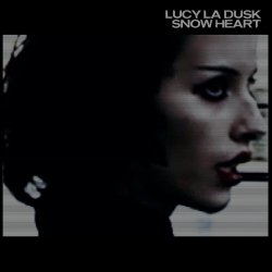 Lucy La Dusk - Snow Heart (2024) [Single]