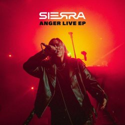 Sierra - Anger Live (2024) [EP]