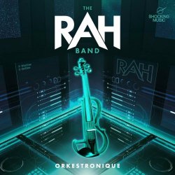 The RAH Band - Orkestronique (2024)