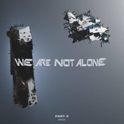 VA - We Are Not Alone Part 5 (2022)