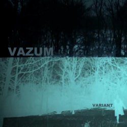 Vazum - Variant (2019)