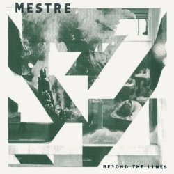 Mestre - Beyond The Lines (2020)