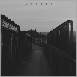 Mestre - EP (2018) [EP]