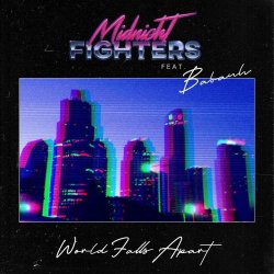 Midnight Fighters - World Falls Apart (2020) [Single]