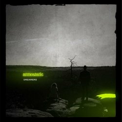 Atmostatic - Dreamers (2024) [Single]