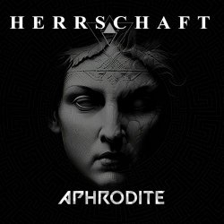 Herrschaft - Aphrodite (2024) [Single]