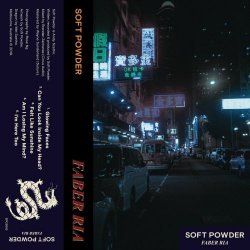 Soft Powder - Faber Ria (2019) [EP]