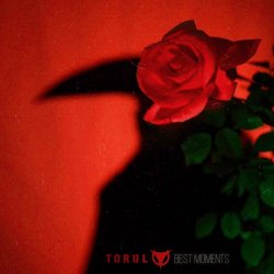 Torul - Best Moments (2020) [EP]