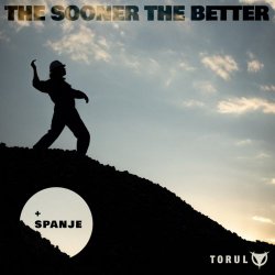 Torul - The Sooner The Better (2019) [EP]