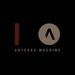 Artcore Machine - I A (2017)