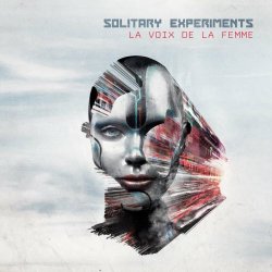 Solitary Experiments - La Voix De La Femme (2022)