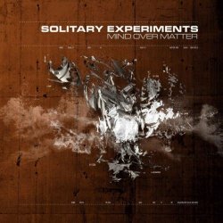 Solitary Experiments - Mind Over Matter (Limited Edition) (2005) [2CD]