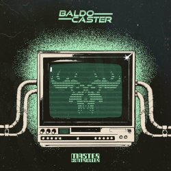 Baldocaster - Master Controller (2024) [Single]