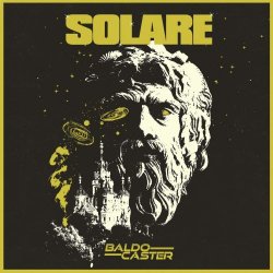 Baldocaster - Solare (2019) [EP]