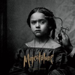 Majestoluxe - Septic Shock (2019)