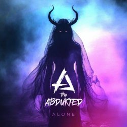 The Abdukted - Alone (2024) [Single]