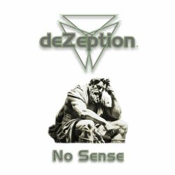 DeZeption - No Sense (2024) [Single]