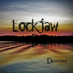 Lockjaw - Drowner (2019) [EP]