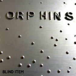 ORPHINS - Blind Item (2024) [EP]