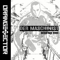 Orange Sector - Der Maschinist (Tak Tik Mix) (2024) [Single]