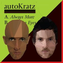 AutoKratz - Always More (2009) [EP]