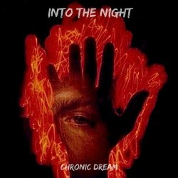 Chronic Dream - Into The Night (2022)