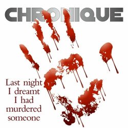 Chronique - Last Night (2024) [Single]