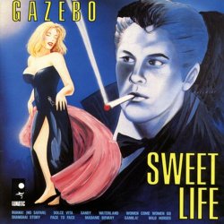 Gazebo - Sweet Life (1989)