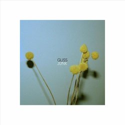 Gliss - Junk (2020) [EP]