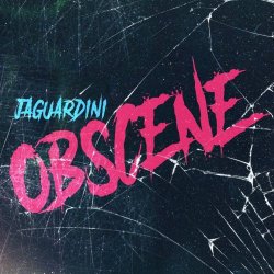 Jaguardini - Obscene (2024) [Single]