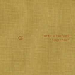 Otto A Totland - Companion (2021)