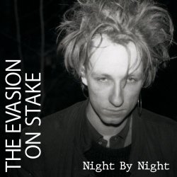 The Evasion On Stake - Night By Night (2023) [Reissue]