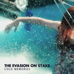 The Evasion On Stake - Cold Memories (2022)