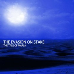 The Evasion On Stake - The Tale Of Marla (2020)