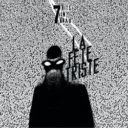 La Fete Triste - 7 Hits In Grau (2023) [Remastered]