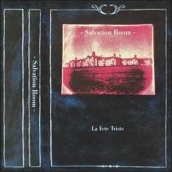 La Fete Triste - Salvation Room (2024)