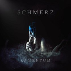 Schmerz - Lamentum (2023)