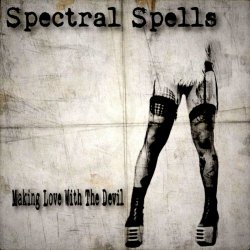 Spectral Spells - Making Love With The Devil (2024) [Single]