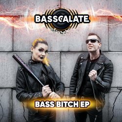Basscalate - Bass Bitch (2021) [EP]