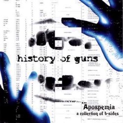 History Of Guns - Apospemia (2005) [EP]