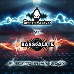 SynthAttack & Basscalate - Electro In My Body (2022) [Single]