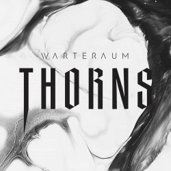 Warteraum - Thorns (2024) [Single]