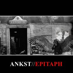 Ankst - Epitaph (2024) [EP Reissue]