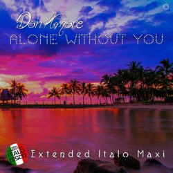 Don Amore - Alone Without You (2022) [EP]