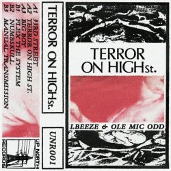 LBEEZE & Ole Mic Odd - Terror On High St. (2017) [EP]